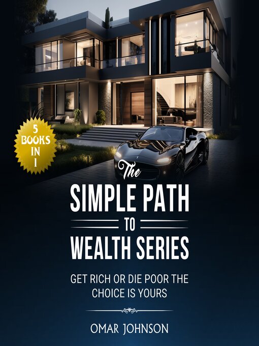 Title details for The Simple Path to Wealth Series by Omar Johnson - Available
